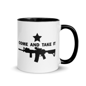 Come and Take It Mug