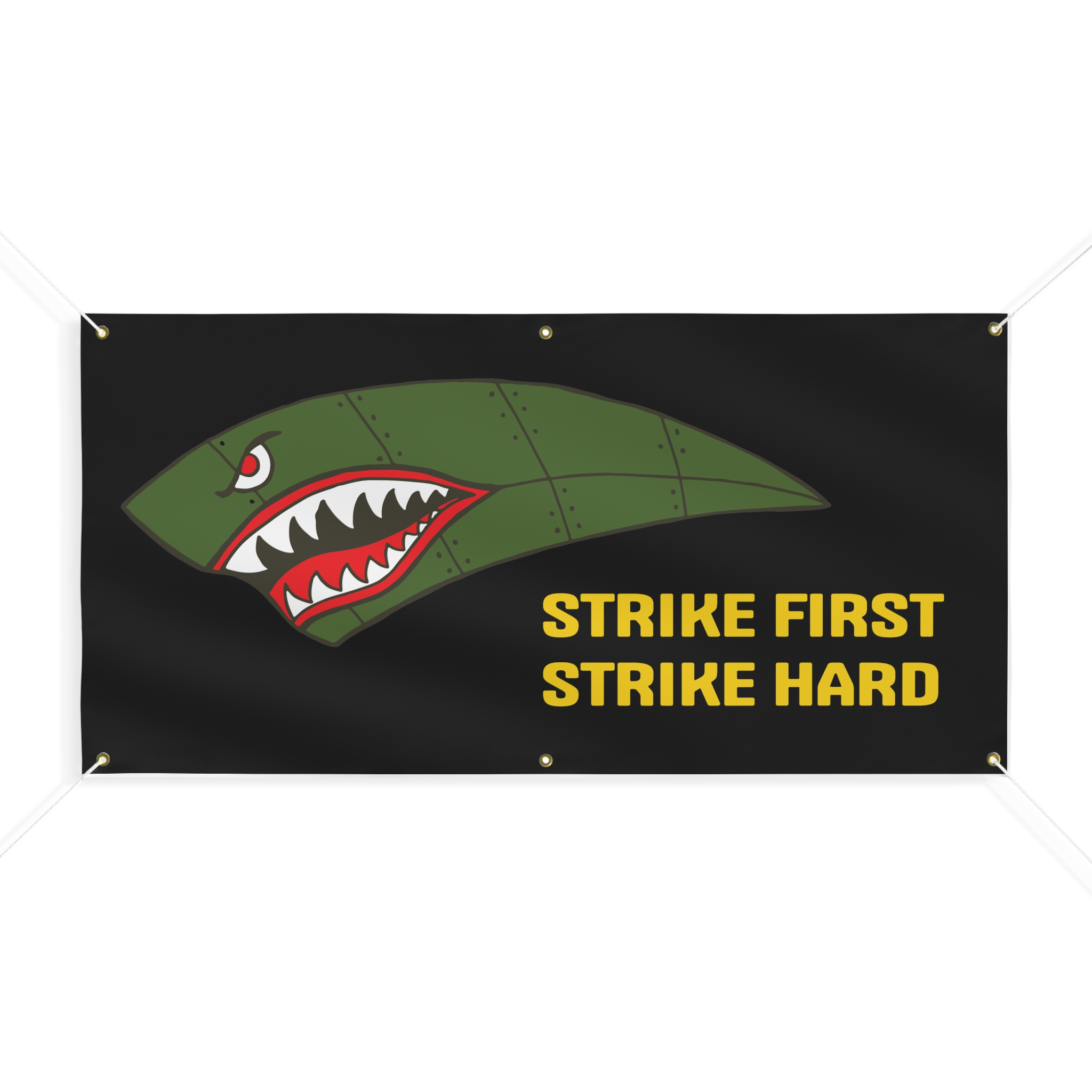 Strike First, Strike Hard Matte Banner