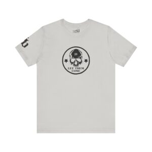 Let Them Come Tee